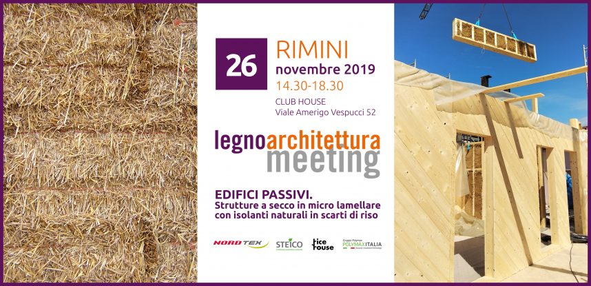 RiceHouse ospite di Legnoarchitettura al meeting “Edifici passivi. Strutture a secco in micro lamellare con isolanti naturali in scarti di riso”