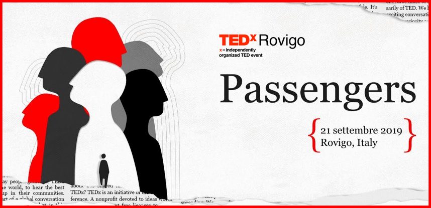 TEDx ROVIGO – PASSENGERS